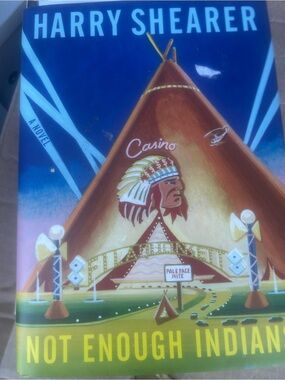 Harry Shearer - Not Enough Indians (Blue & Brown Cover)